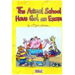 The Animal School Have Got An Exam - İngilizce Hikaye Kitabı