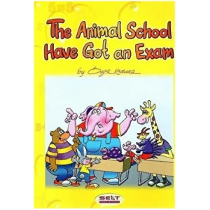 The Animal School Have Got An Exam - İngilizce Hikaye Kitabı