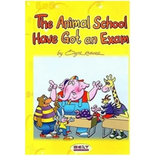 The Animal School Have Got An Exam - İngilizce Hikaye Kitabı