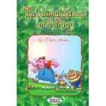 The Animal School On Holiday - İngilizce Hikaye Kitabı