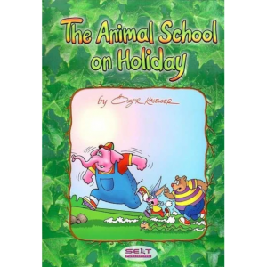 The Animal School On Holiday - İngilizce Hikaye Kitabı