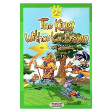 The King Without A Crown - İngilizce Hikaye Kitabı