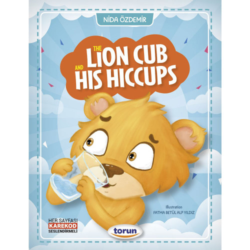The Lion Cub And His Hiccups - Okul Öncesi - İlkokul ingilizce Hikaye Kitabı